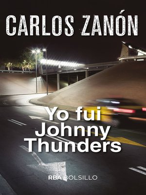cover image of Yo fui Johnny Thunders